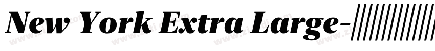 New York Extra Large字体转换 New York Extra Large字体转换
